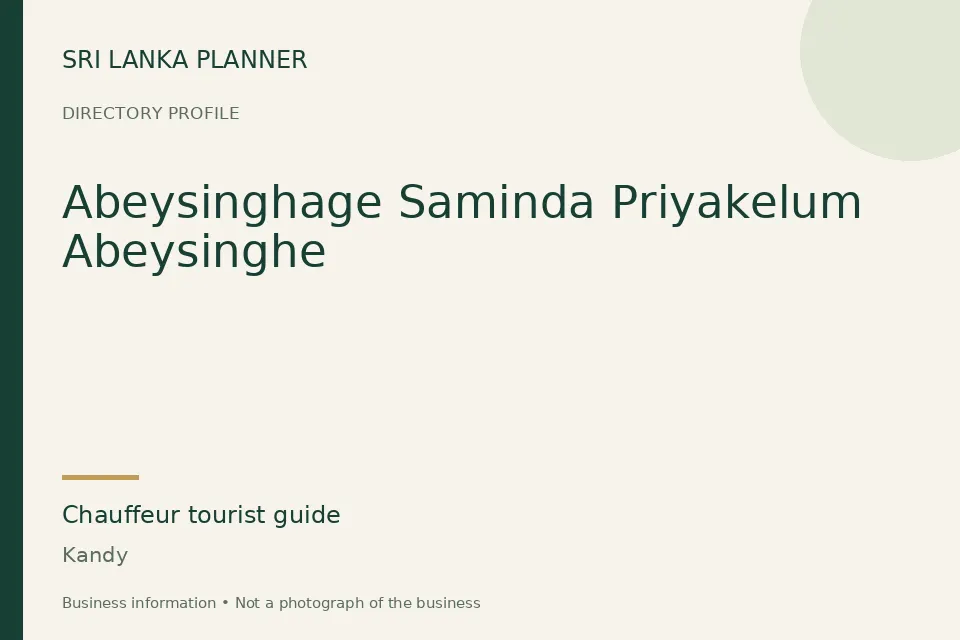 Directory cover for Abeysinghage Saminda Priyakelum Abeysinghe in Kandy, Sri Lanka
