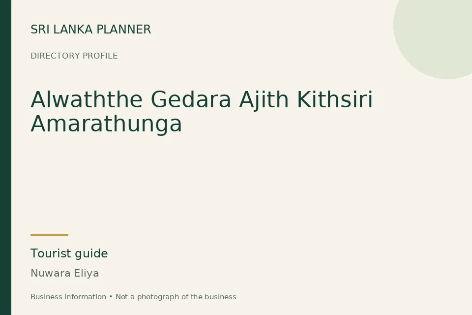Directory cover for Alwaththe Gedara Ajith Kithsiri Amarathunga in Nuwara Eliya, Sri Lanka