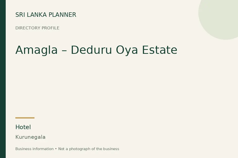 Directory cover for Amagla – Deduru Oya Estate in Kurunegala, Sri Lanka