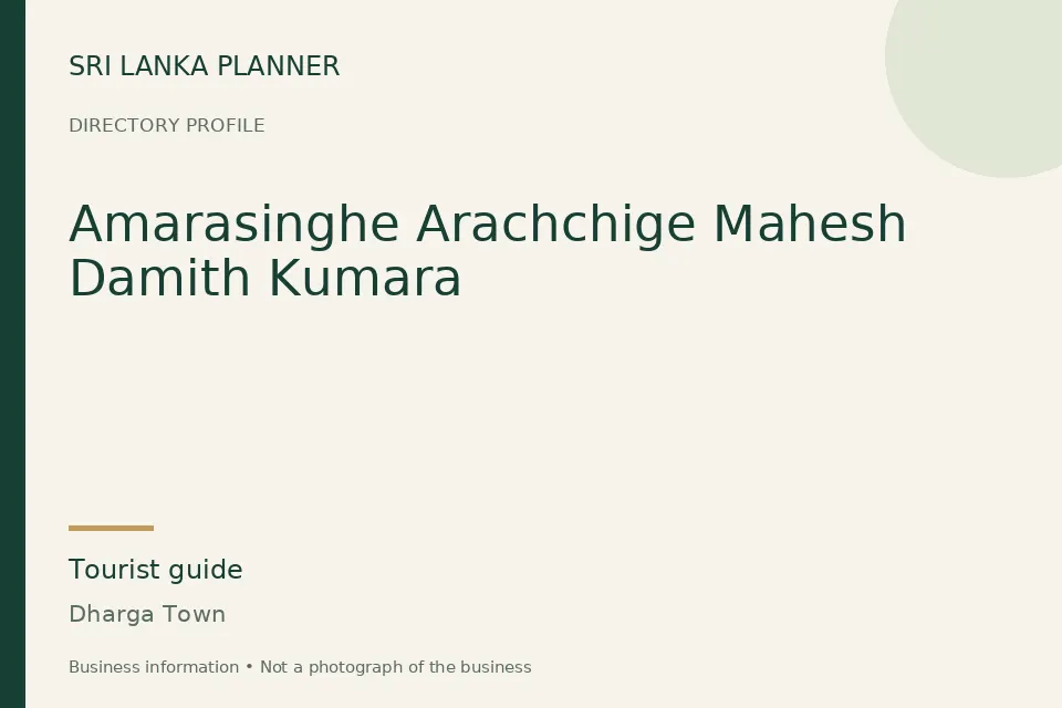 Directory cover for Amarasinghe Arachchige Mahesh Damith Kumara in Dharga Town, Sri Lanka