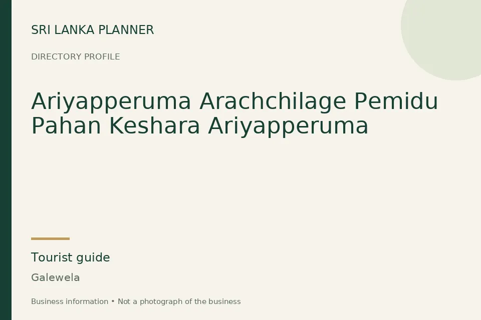 Directory cover for Ariyapperuma Arachchilage Pemidu Pahan Keshara Ariyapperuma in Galewela, Sri Lanka