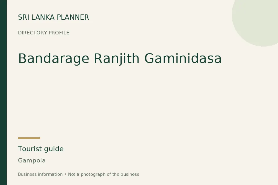 Directory cover for Bandarage Ranjith Gaminidasa in Gampola, Sri Lanka