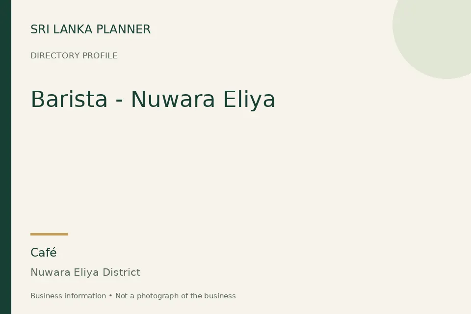 Directory cover for Barista - Nuwara Eliya in Nuwara Eliya District, Sri Lanka