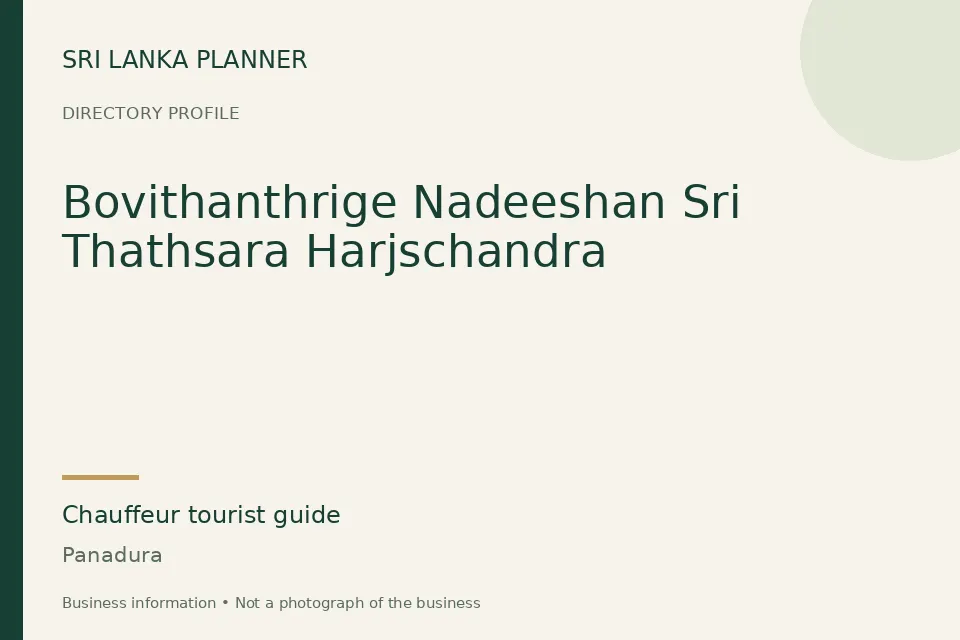 Directory cover for Bovithanthrige Nadeeshan Sri Thathsara Harjschandra in Panadura, Sri Lanka
