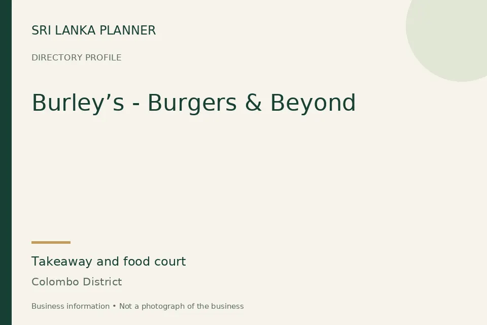 Directory cover for Burley’s - Burgers & Beyond in Colombo District, Sri Lanka
