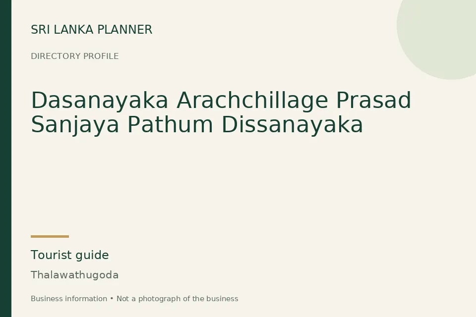 Directory cover for Dasanayaka Arachchillage Prasad Sanjaya Pathum Dissanayaka in Thalawathugoda, Sri Lanka