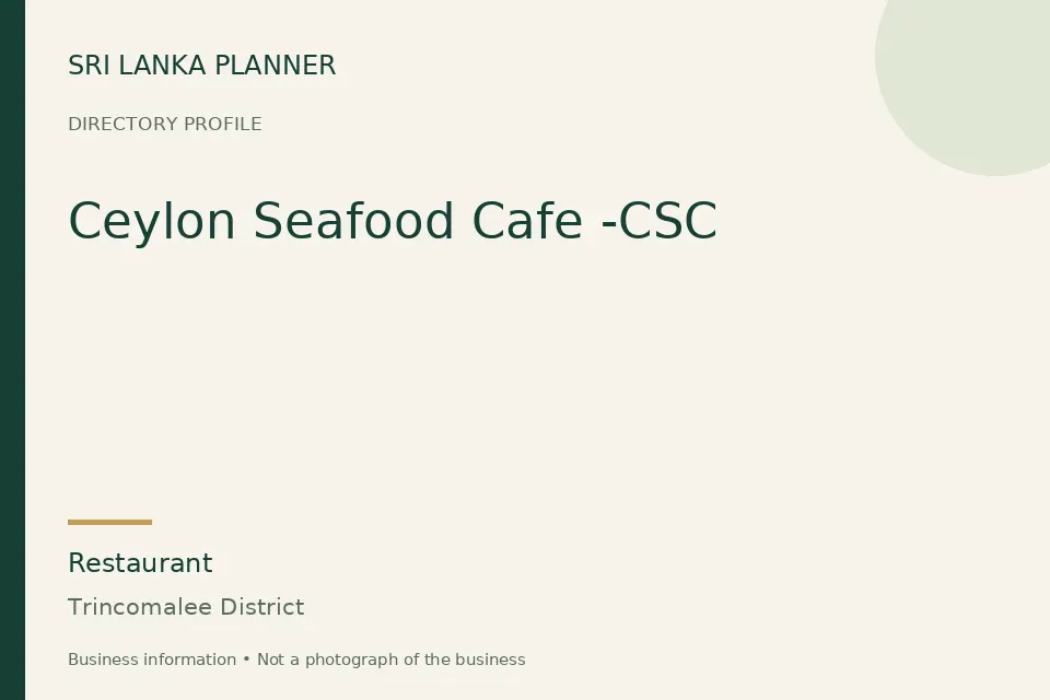 Directory cover for Ceylon Seafood Cafe -CSC in Trincomalee District, Sri Lanka