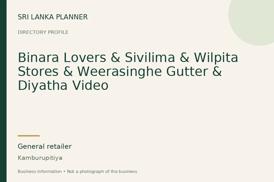 Directory cover for Binara Lovers & Sivilima & Wilpita Stores & Weerasinghe Gutter & Diyatha Video in Kamburupitiya, Sri Lanka