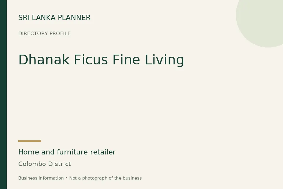 Directory cover for Dhanak Ficus Fine Living in Colombo District, Sri Lanka