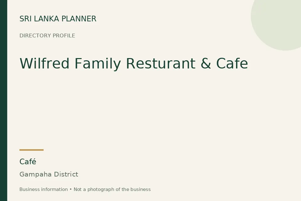 Directory cover for Wilfred Family Resturant & Cafe in Gampaha District, Sri Lanka