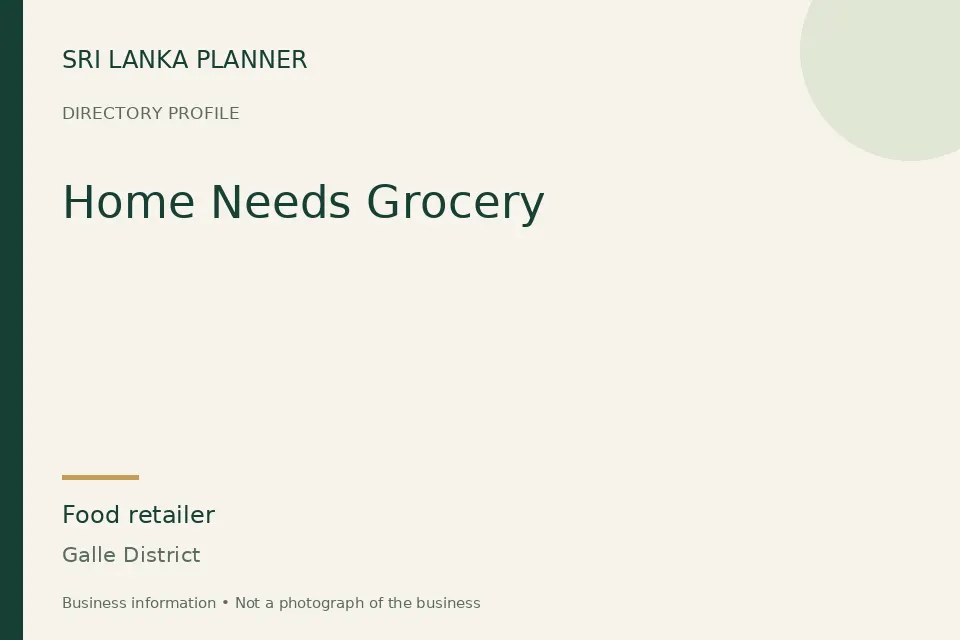 Directory cover for Home Needs Grocery in Galle District, Sri Lanka