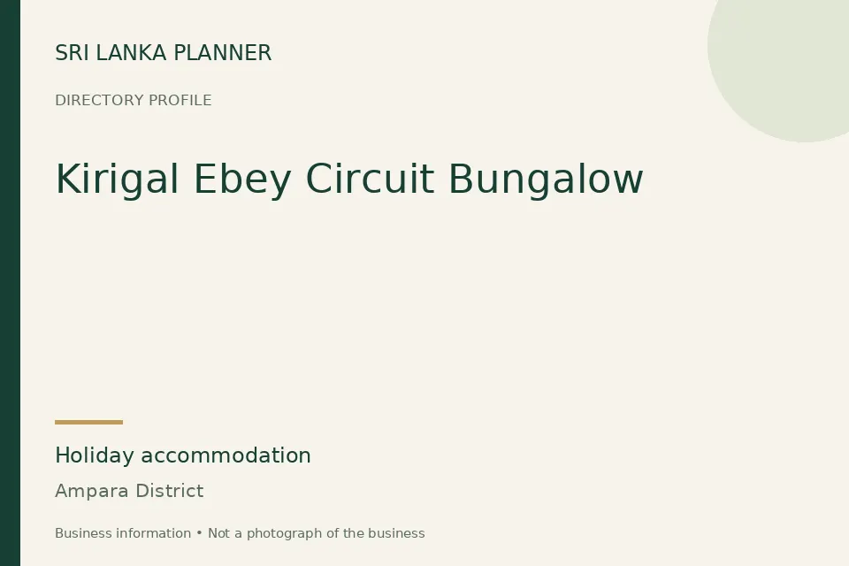 Directory cover for Kirigal Ebey Circuit Bungalow in Ampara District, Sri Lanka