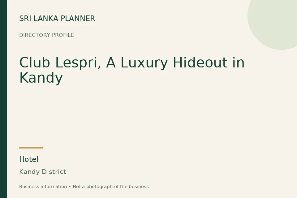 Directory cover for Club Lespri, A Luxury Hideout in Kandy in Kandy District, Sri Lanka