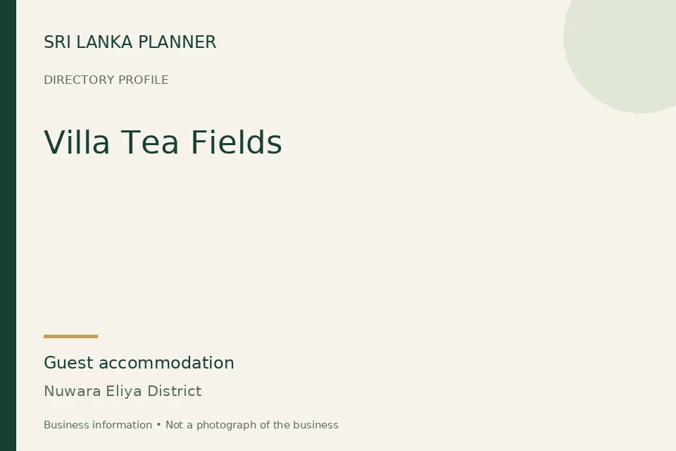 Directory cover for Villa Tea Fields in Nuwara Eliya District, Sri Lanka