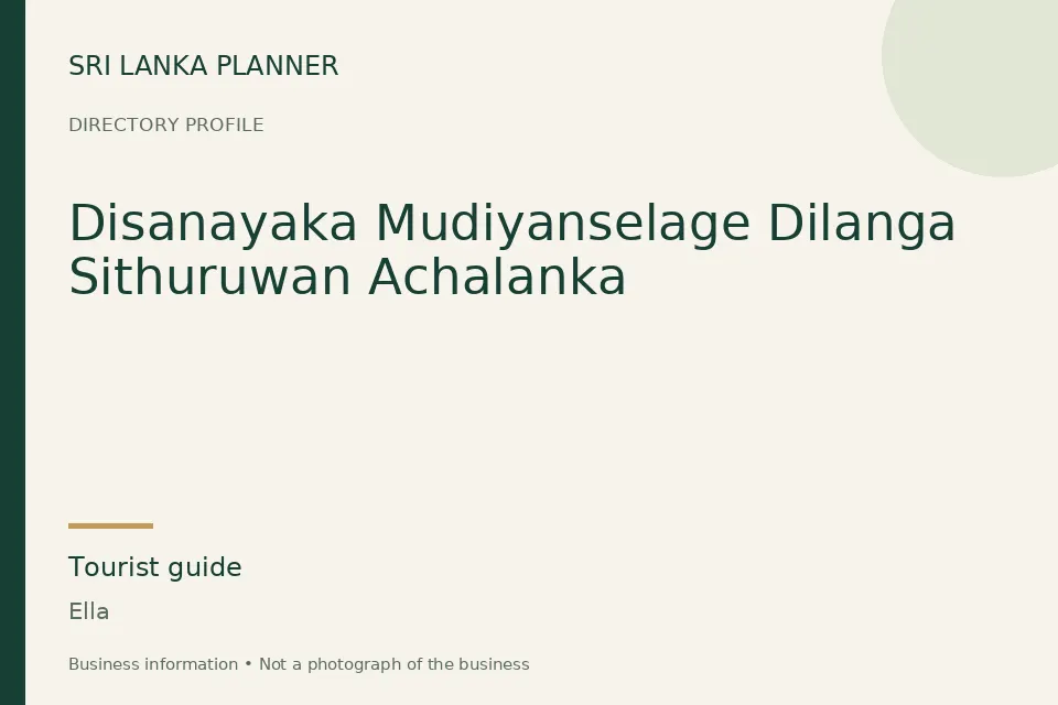 Directory cover for Disanayaka Mudiyanselage Dilanga Sithuruwan Achalanka in Ella, Sri Lanka