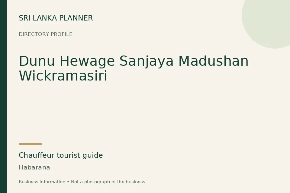 Directory cover for Dunu Hewage Sanjaya Madushan Wickramasiri in Habarana, Sri Lanka