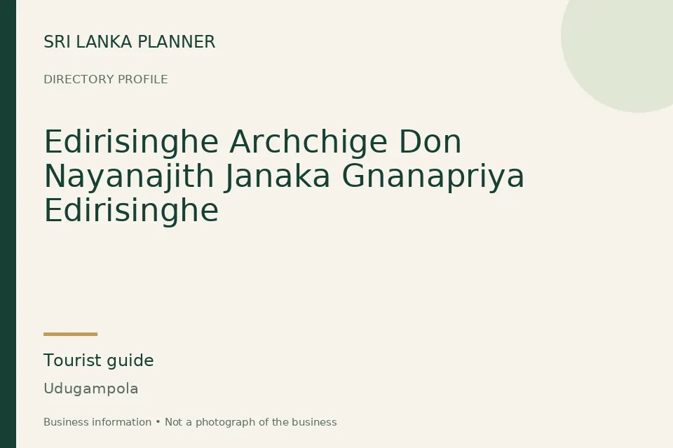 Directory cover for Edirisinghe Archchige Don Nayanajith Janaka Gnanapriya Edirisinghe in Udugampola, Sri Lanka