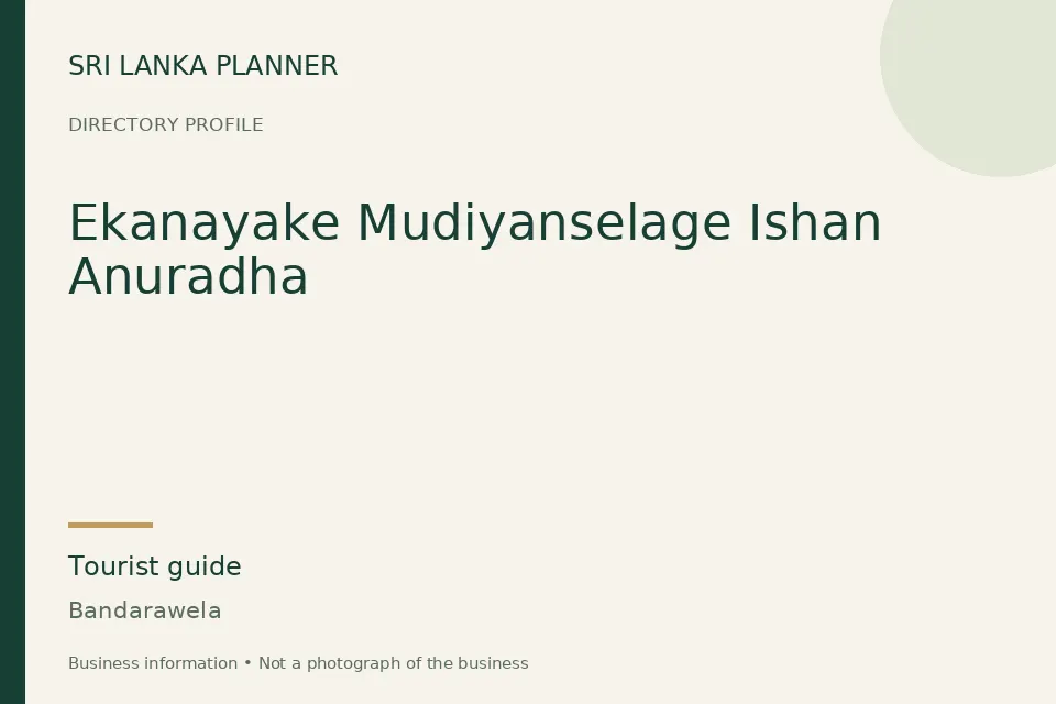 Directory cover for Ekanayake Mudiyanselage Ishan Anuradha in Bandarawela, Sri Lanka