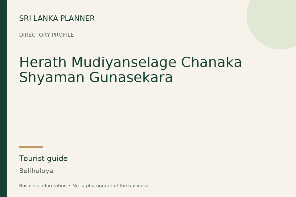 Directory cover for Herath Mudiyanselage Chanaka Shyaman Gunasekara in Belihuloya, Sri Lanka