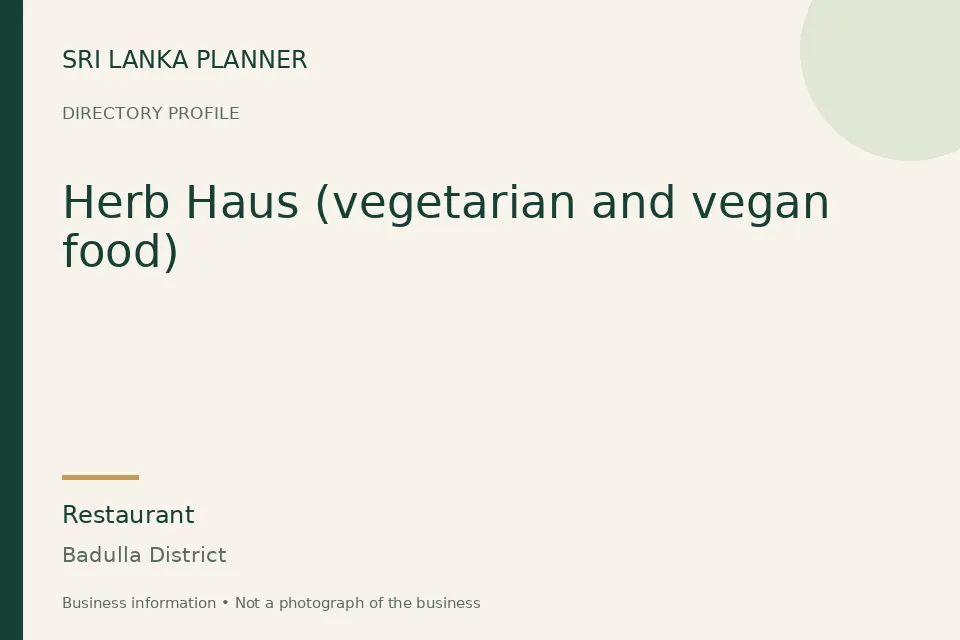 Directory cover for Herb Haus (vegetarian and vegan food) in Badulla District, Sri Lanka