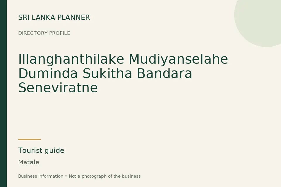 Directory cover for Illanghanthilake Mudiyanselahe Duminda Sukitha Bandara Seneviratne in Matale, Sri Lanka