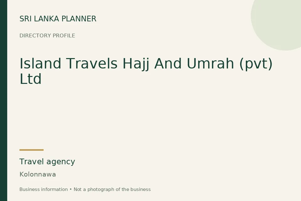 Directory cover for Island Travels Hajj And Umrah (pvt) Ltd in Kolonnawa, Sri Lanka