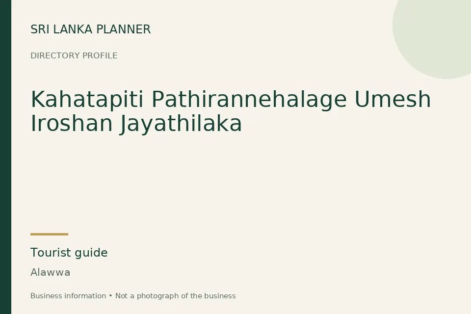 Directory cover for Kahatapiti Pathirannehalage Umesh Iroshan Jayathilaka in Alawwa, Sri Lanka