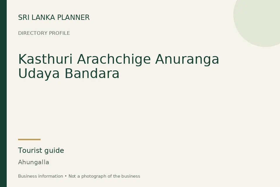 Directory cover for Kasthuri Arachchige Anuranga Udaya Bandara in Ahungalla, Sri Lanka