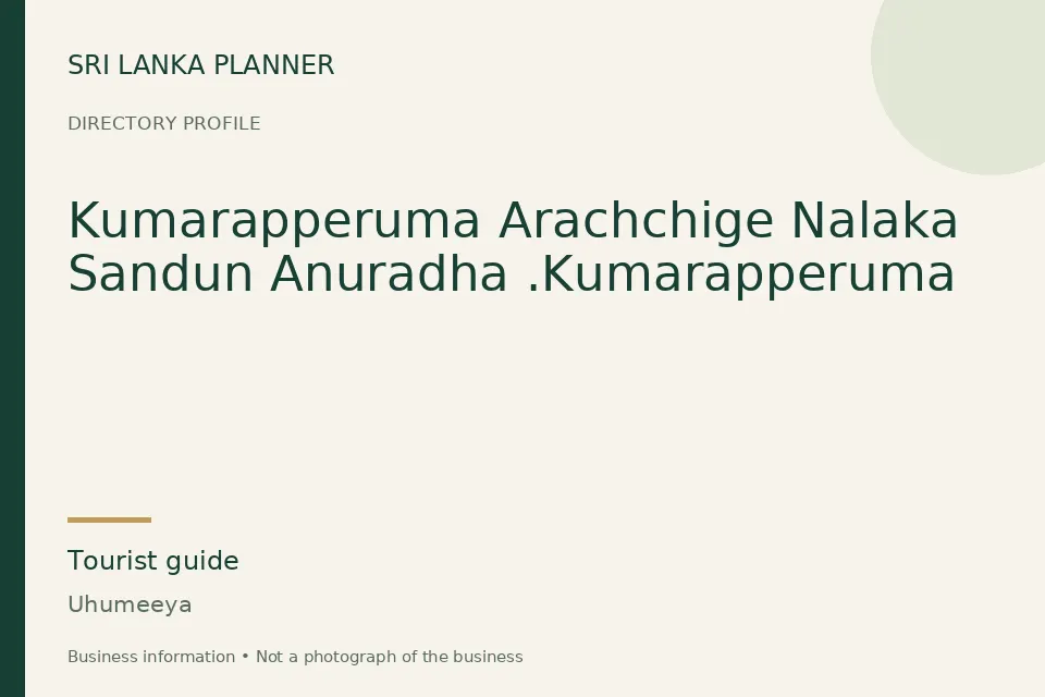 Directory cover for Kumarapperuma Arachchige Nalaka Sandun Anuradha .Kumarapperuma in Uhumeeya, Sri Lanka