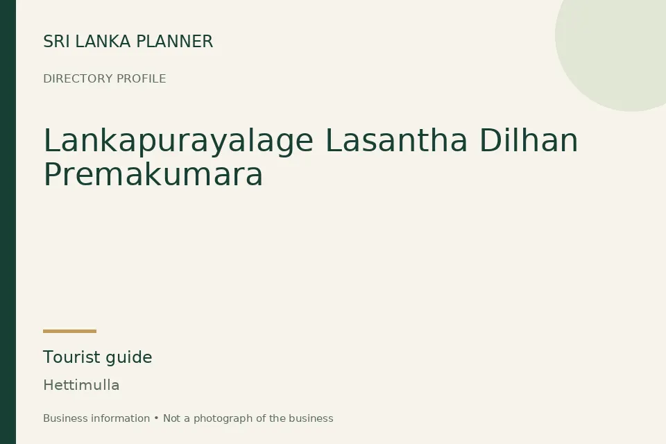 Directory cover for Lankapurayalage Lasantha Dilhan Premakumara in Hettimulla, Sri Lanka