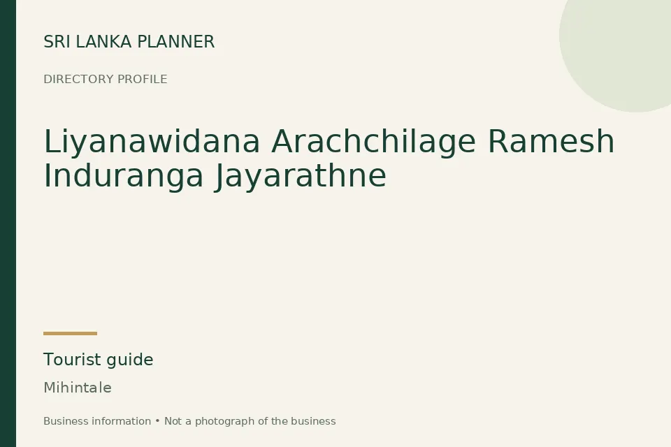 Directory cover for Liyanawidana Arachchilage Ramesh Induranga Jayarathne in Mihintale, Sri Lanka