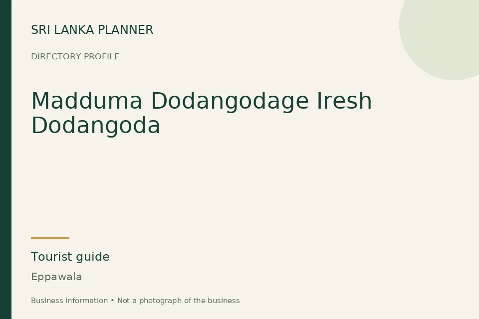 Directory cover for Madduma Dodangodage Iresh Dodangoda in Eppawala, Sri Lanka