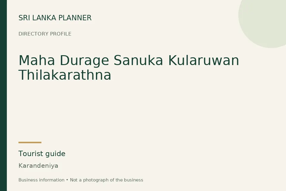 Directory cover for Maha Durage Sanuka Kularuwan Thilakarathna in Karandeniya, Sri Lanka