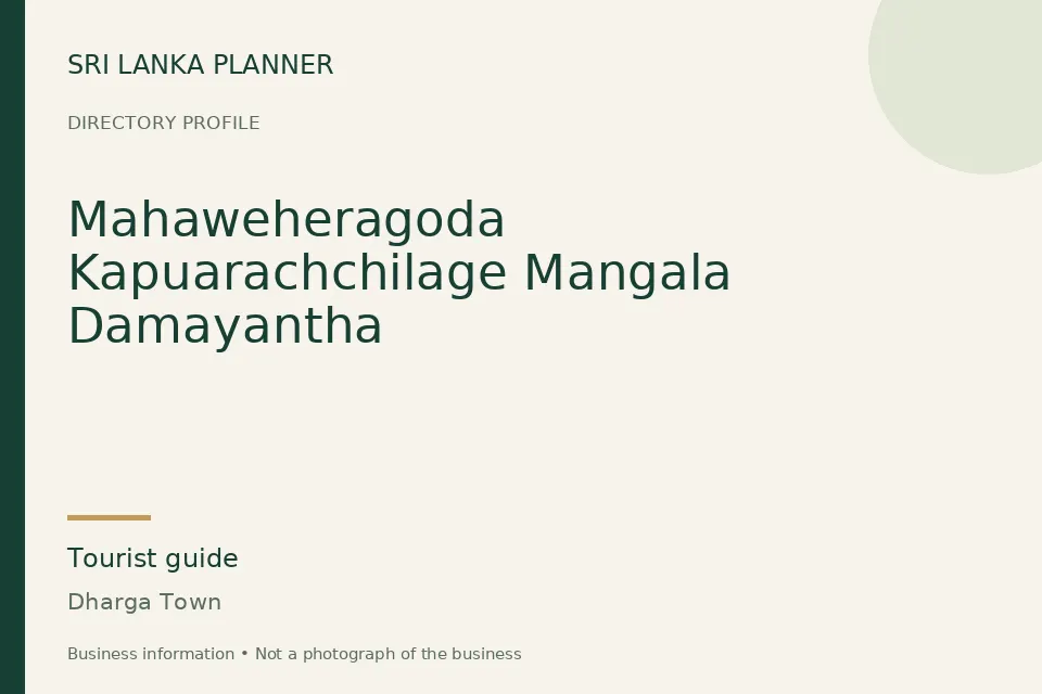 Directory cover for Mahaweheragoda Kapuarachchilage Mangala Damayantha in Dharga Town, Sri Lanka