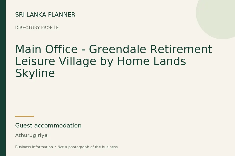 Directory cover for Main Office - Greendale Retirement Leisure Village by Home Lands Skyline in Athurugiriya, Sri Lanka