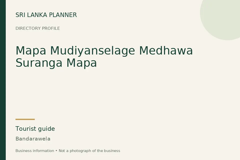 Directory cover for Mapa Mudiyanselage Medhawa Suranga Mapa in Bandarawela, Sri Lanka