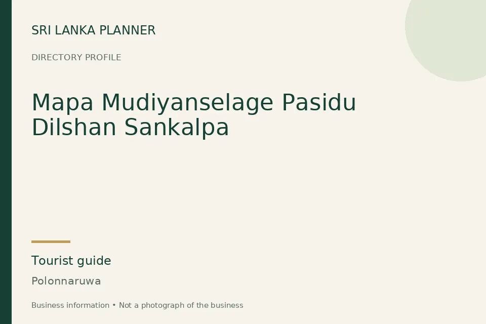 Directory cover for Mapa Mudiyanselage Pasidu Dilshan Sankalpa in Polonnaruwa, Sri Lanka
