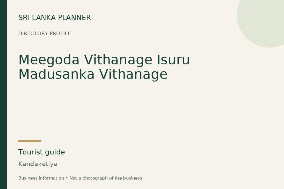 Directory cover for Meegoda Vithanage Isuru Madusanka Vithanage in Kandaketiya, Sri Lanka