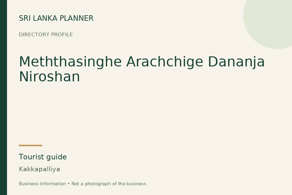 Directory cover for Meththasinghe Arachchige Dananja Niroshan in Kakkapalliya, Sri Lanka