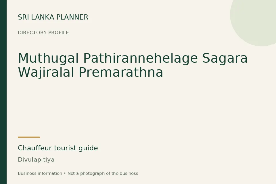 Directory cover for Muthugal Pathirannehelage Sagara Wajiralal Premarathna in Divulapitiya, Sri Lanka