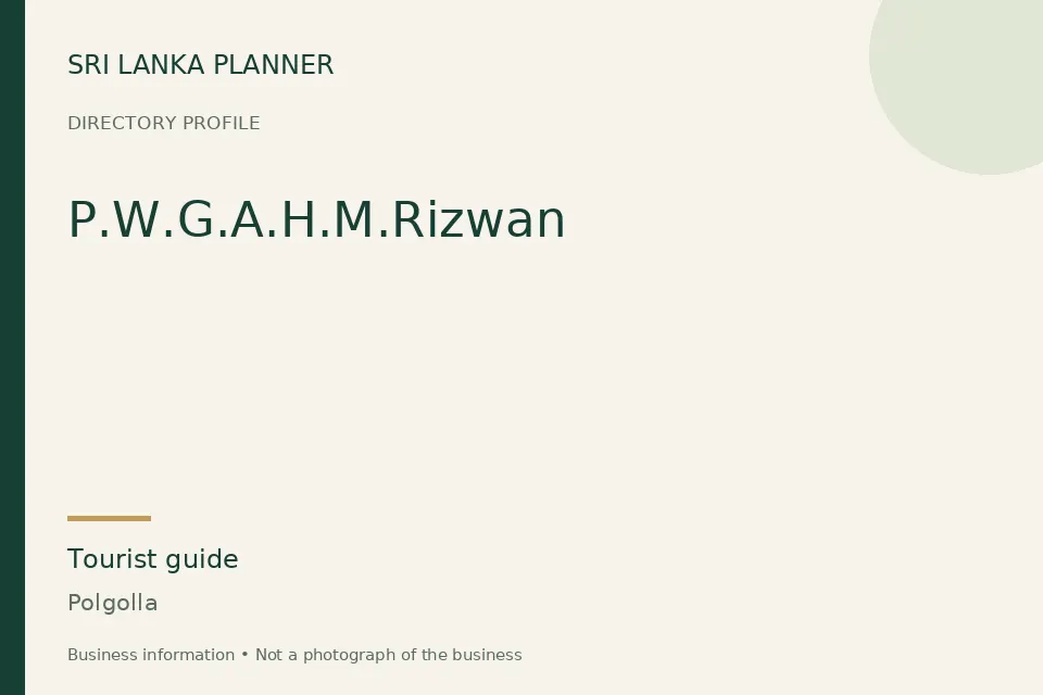 Directory cover for P.W.G.A.H.M.Rizwan in Polgolla, Sri Lanka