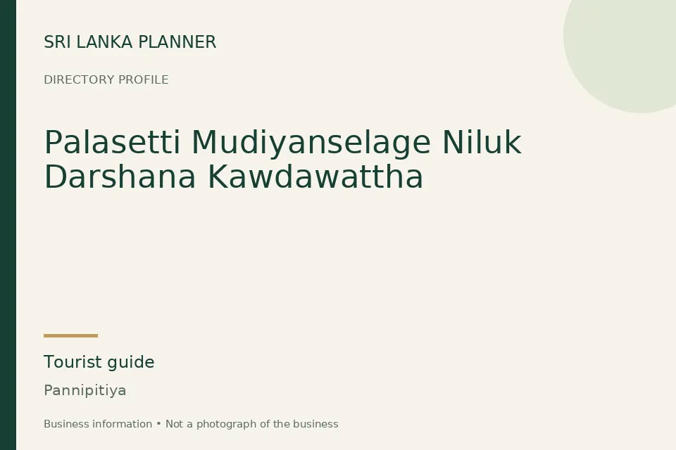 Directory cover for Palasetti Mudiyanselage Niluk Darshana Kawdawattha in Pannipitiya, Sri Lanka