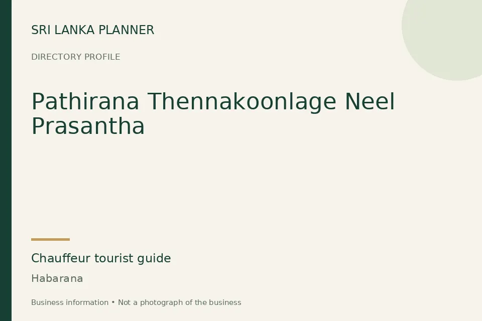 Directory cover for Pathirana Thennakoonlage Neel Prasantha in Habarana, Sri Lanka