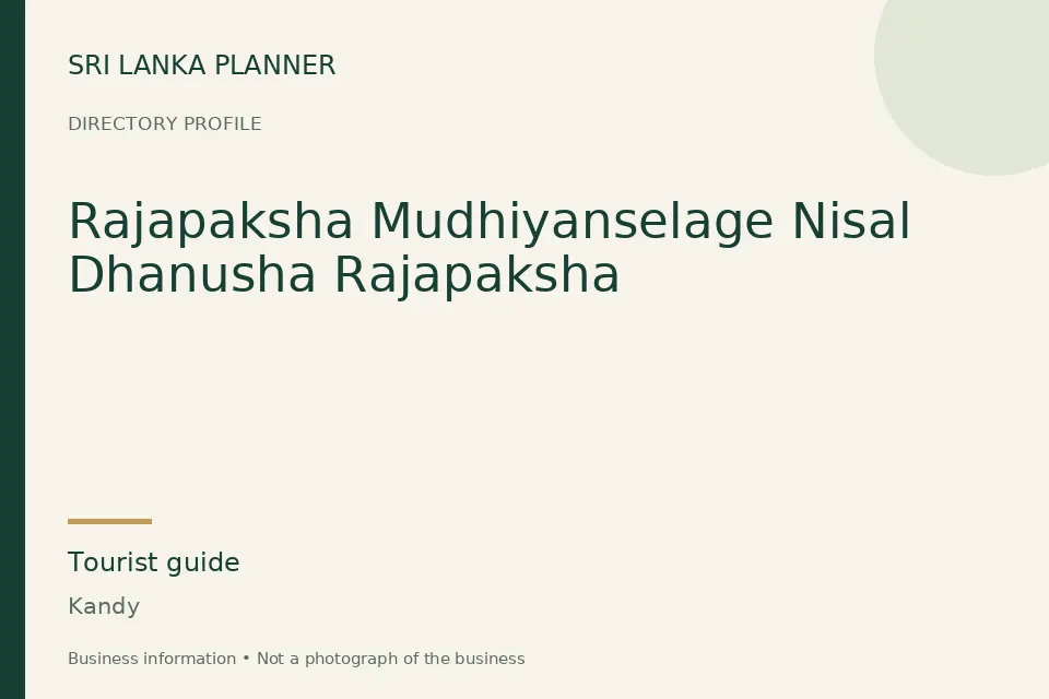 Directory cover for Rajapaksha Mudhiyanselage Nisal Dhanusha Rajapaksha in Kandy, Sri Lanka
