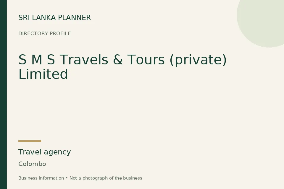 Directory cover for S M S Travels & Tours (private) Limited in Colombo, Sri Lanka