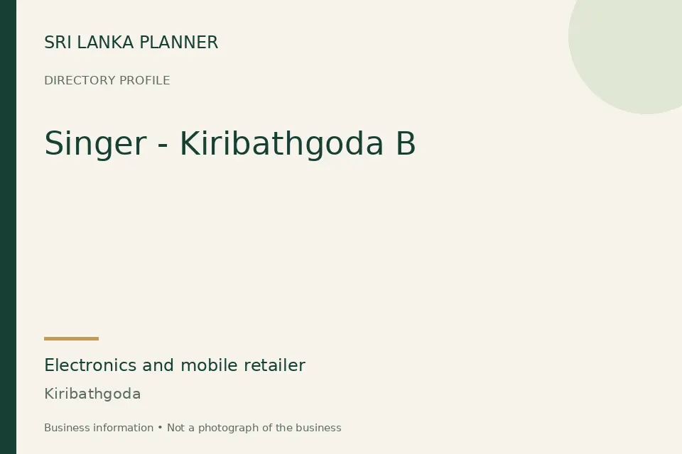 Directory cover for Singer - Kiribathgoda B in Kiribathgoda, Sri Lanka