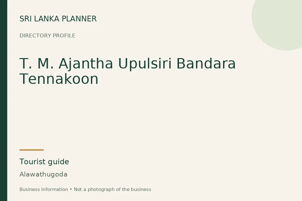 Directory cover for T. M. Ajantha Upulsiri Bandara Tennakoon in Alawathugoda, Sri Lanka