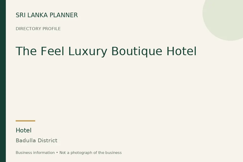 Directory cover for The Feel Luxury Boutique Hotel in Badulla District, Sri Lanka