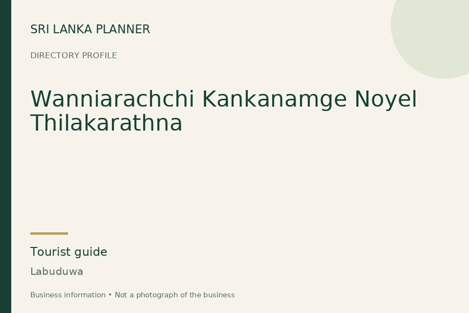 Directory cover for Wanniarachchi Kankanamge Noyel Thilakarathna in Labuduwa, Sri Lanka