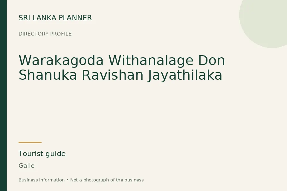 Directory cover for Warakagoda Withanalage Don Shanuka Ravishan Jayathilaka in Galle, Sri Lanka